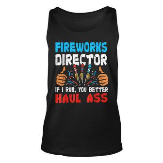Fireworks Director If I Run You Better Haul Ass 4Th Of July Tank Top | Mazezy UK