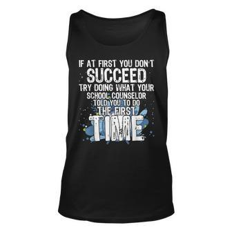 If At First You Dont Succeed School Counselor Counselor Tank Top | Mazezy