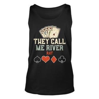Fishing Accessories They Call Me River Rat Poker Tank Top | Mazezy AU