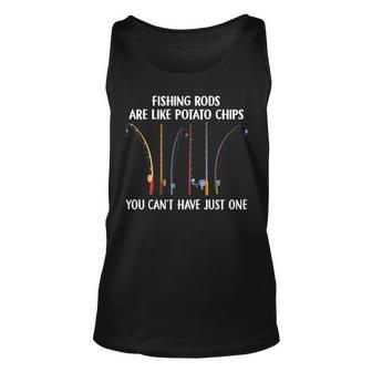 Fishing Rods Are Like Potato Chips You Can’T Have Just One Unisex Tank Top - Seseable