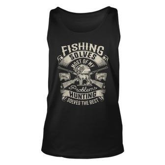 Fishing Solves Most Of My Problems T Hunting Hunter Hunter Tank Top | Mazezy