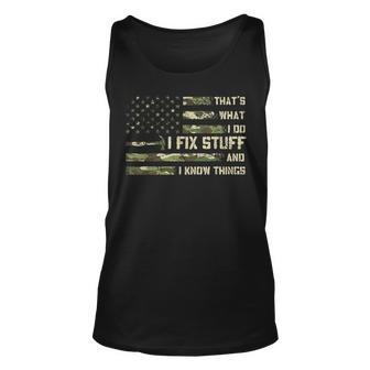 I Fix Stuff And I Know Things Handyman Handy Dad Fathers Day Tank Top | Mazezy