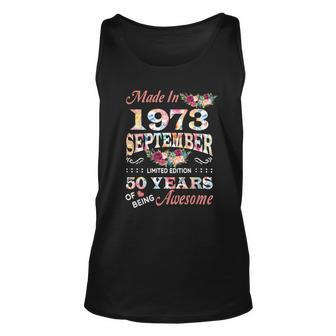 Flower Made In 1973 September 50 Years Of Being Awesome Unisex Tank Top - Seseable