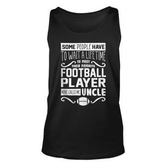 Football Player Uncle Football Fan Uncle Football Lover Unisex Tank Top | Mazezy