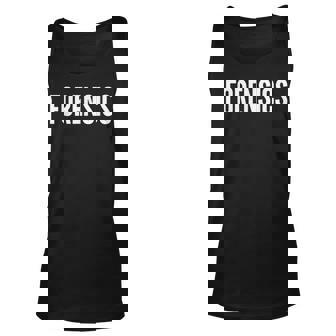 Forensics Job Title Work Uniform Costume Funny Unisex Tank Top | Mazezy