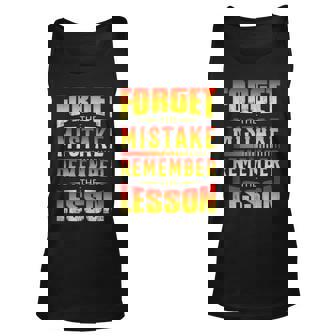 Forget The Mistake Remember The Lesson Graphic Inspirational Tank Top | Mazezy