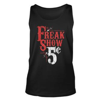Freak Show Circus Party Weird Carnival Costume Freaky Acts Unisex Tank Top | Mazezy