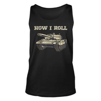 Fun How Roll Battle Tank Battlefield Vehicle Military Tank Top - Seseable