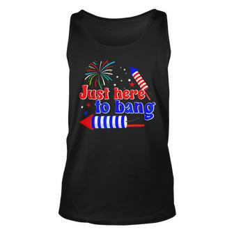 Funny 4Th Of July Fireworks Just Here To Bang American Flag Unisex Tank Top - Monsterry UK
