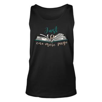 Funny & Cute Reading Lover Book Quotes Just One More Page Gift For Women Unisex Tank Top - Thegiftio UK
