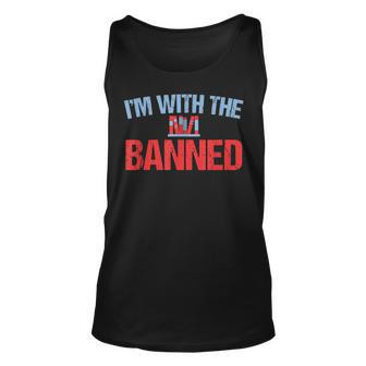 Funny Banned Books Im With The Banned Book Support Readers Unisex Tank Top