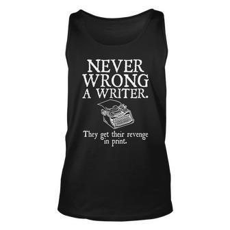 Funny Book Author | Never Wrong A Writer Writer Funny Gifts Unisex Tank Top | Mazezy