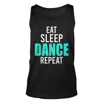 Dancer Eat Sleep Dance Repeat Dance Quotes s Tank Top | Mazezy