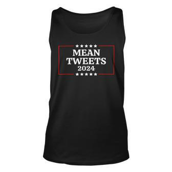 Funny Election Design Mean Tweets 2024 Unisex Tank Top - Monsterry UK