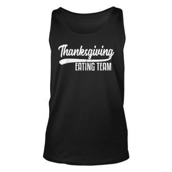 Funny Family Thanksgiving Eating Team Distressed Unisex Tank Top | Mazezy