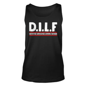 Funny Fathers Day Dilf Devoted Involved Loving Father Unisex Tank Top | Mazezy