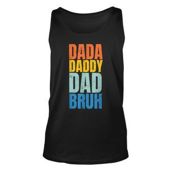Funny Fathers Day Vintage Dada Daddy Dad Bruh Fathers Day Unisex Tank Top - Seseable