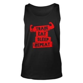 Funny Fitness Workout Train Eat Sleep Repeat Unisex Tank Top - Monsterry