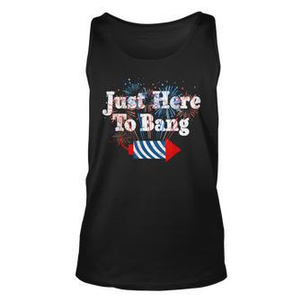 Funny Fourth Of July 4Th Of July Im Just Here To Bang 3 Unisex Tank Top - Monsterry UK