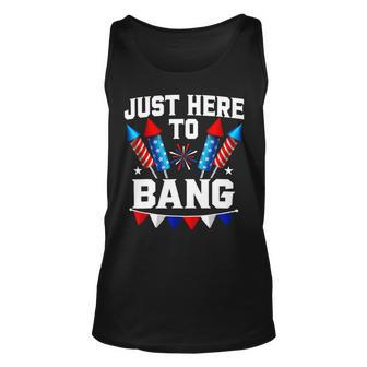 Funny Fourth Of July 4Th Of July Im Just Here To Bang 7 Unisex Tank Top - Monsterry AU