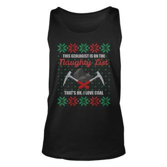 Geologist Geology Ugly Christmas Sweater Naughty List Tank Top - Monsterry AU