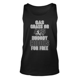 Funny Gifts For Men Gas Grass Or Ass Nobody Rides For Free Unisex Tank Top | Mazezy