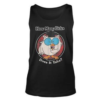 Funny How Many Licks Does It Take IT Funny Gifts Unisex Tank Top | Mazezy
