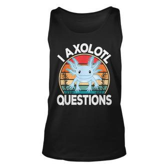 Funny I Axolotl Questions Cute Blue Axolotl Kawaii Retro Unisex Tank Top - Seseable