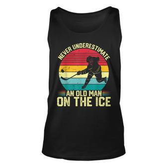 Funny Ice Hockey Never Underestimate An Old Man On The Ice Gift For Mens Unisex Tank Top - Seseable