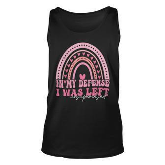 Funny In My Defense I Was Left Unsupervised Unisex Tank Top | Mazezy