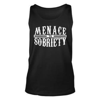 Funny Menace To Sobriety Pun Alcohol Drinking Drinker Unisex Tank Top | Mazezy