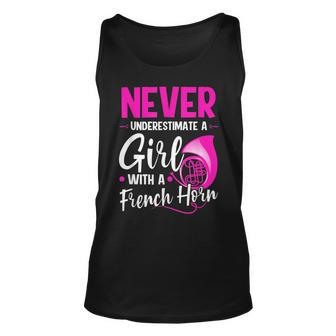 Funny Never Underestimate A Girl With A French Horn Unisex Tank Top - Seseable