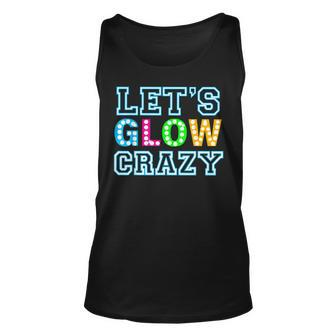 Party Let's Glow Crazy Birthday Party Birthday Glow Tank Top - Seseable