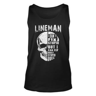 Funny Power Lineman For I Cant Fix Stupid Gift For Mens Unisex Tank Top | Mazezy