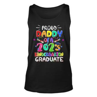 Funny Proud Daddy Of A Class Of 2023 Kindergarten Graduate Unisex Tank Top | Mazezy