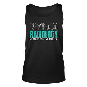 Funny Radiology Technician Xray Medical Radiologic Job Gift Unisex Tank Top | Mazezy