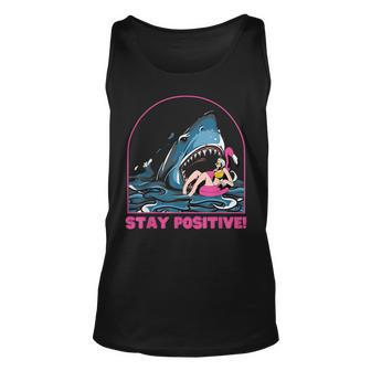 Funny Stay Positive Shark Beach Motivational Quote Unisex Tank Top - Seseable