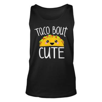 Funny Taco Lover Taco Bout Cute Girl Boy Kids Toddlers Unisex Tank Top - Seseable