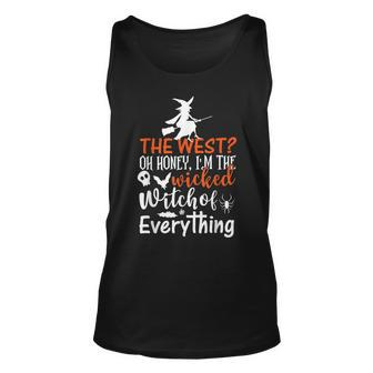 Funny The West Oh Honey Im The Wicked Witch Of Everything Unisex Tank Top | Mazezy