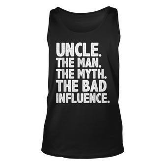 Funny Uncle Design For Uncle Men The Bad Influence Uncle Unisex Tank Top - Seseable