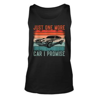 Funny Vintage Just One More Car I Promise For Car Lovers Unisex Tank Top - Thegiftio UK
