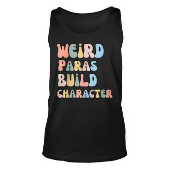 Weird Paras Build Character Para Paraprofessional Tank Top - Seseable
