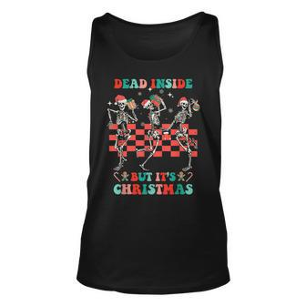 Funny When Youre Dead Inside But Its The Holiday Season Unisex Tank Top | Mazezy