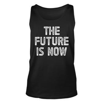 The Future Is Now Tank Top