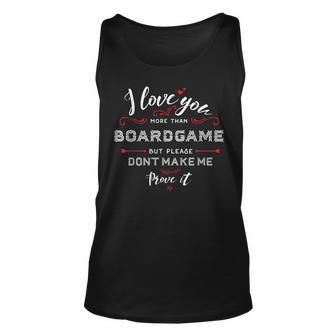 Gamer T I Love You More Than Boardgame Gift For Women Unisex Tank Top - Thegiftio UK