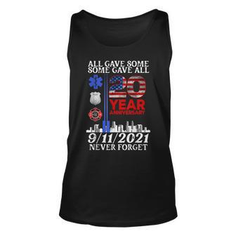 All Gave Some Some Gave All 20Year 911 Memorial Never Forget Tank Top | Mazezy