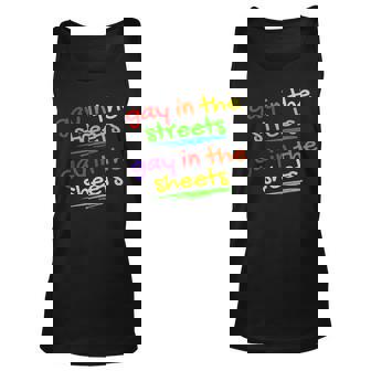 Gay In The Streets Gay In The Sheets - Funny Gay Pride Unisex Tank Top | Mazezy