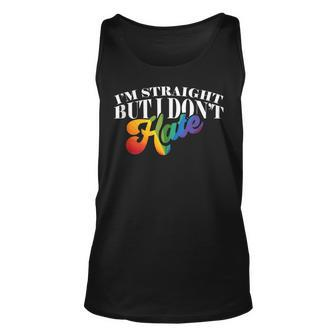 Gay Pride Support Im Straight But I Dont Hate Unisex Tank Top | Mazezy