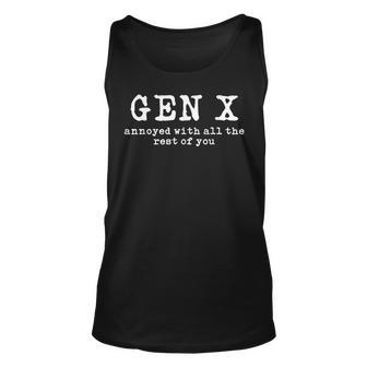 Gen X Annoyed With All The Rest Of You Unisex Tank Top - Monsterry