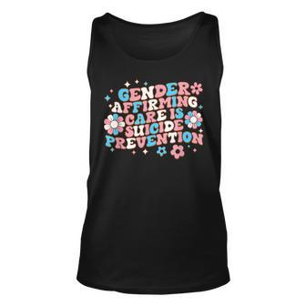 Gender Affirming Care Is Suicide Prevention Trans Rights Unisex Tank Top | Mazezy